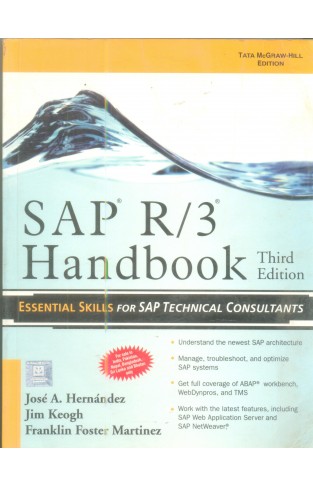 SAP R/3 HANDBOOK (third edition) Essential Skills For SAP Technical Consultant